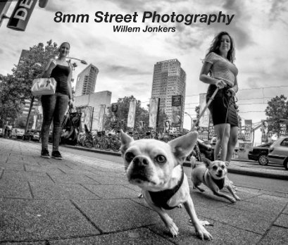 Willem Jonkers - 8mm Street Photography book cover