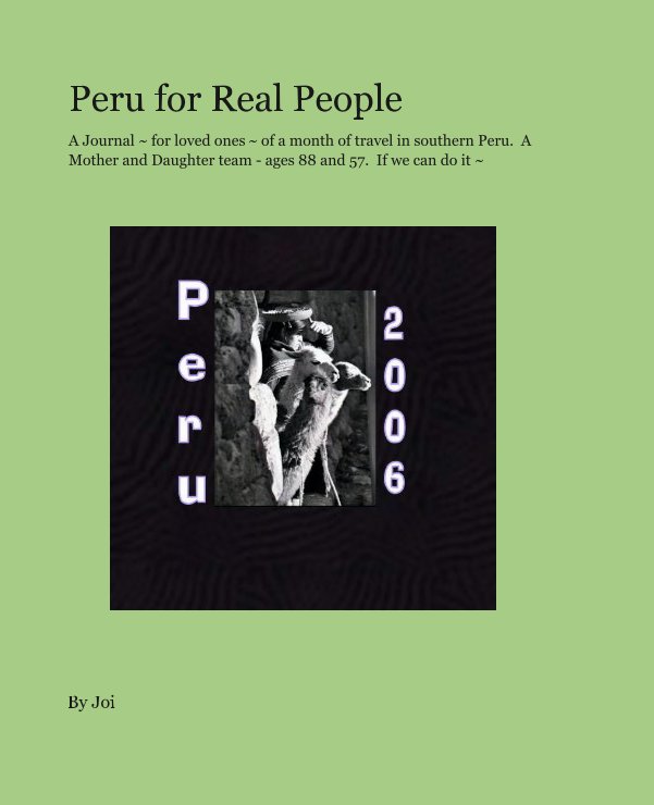 View Peru for Real People by Joi