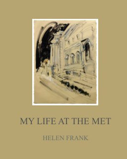 MY LIFE AT THE MET book cover