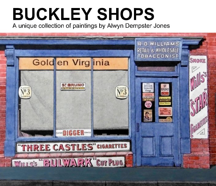 View Buckley Shops by Alwyn Dempster Jones
