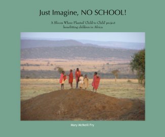 Just Imagine, NO SCHOOL! book cover