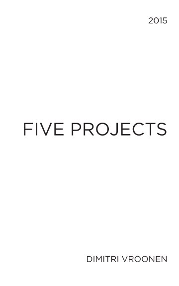 View Five Projects by Dimitri Vroonen