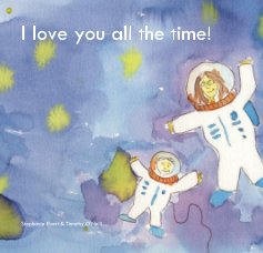 I love you all the time! book cover