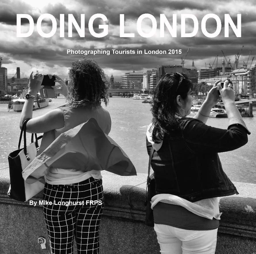 Ver Doing London por Mike Longhurst FRPS