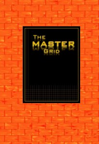 The MASTER GRID - Orange Brick book cover