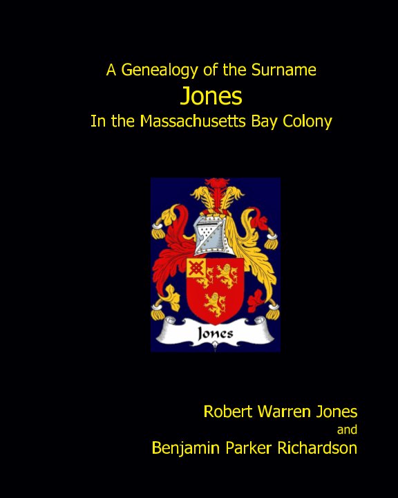 Ver A Genealogy of the Surname Jones por Robert W Jones