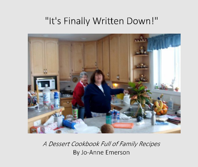 "It's Finally Written Down!: nach Jo-Anne Emerson anzeigen