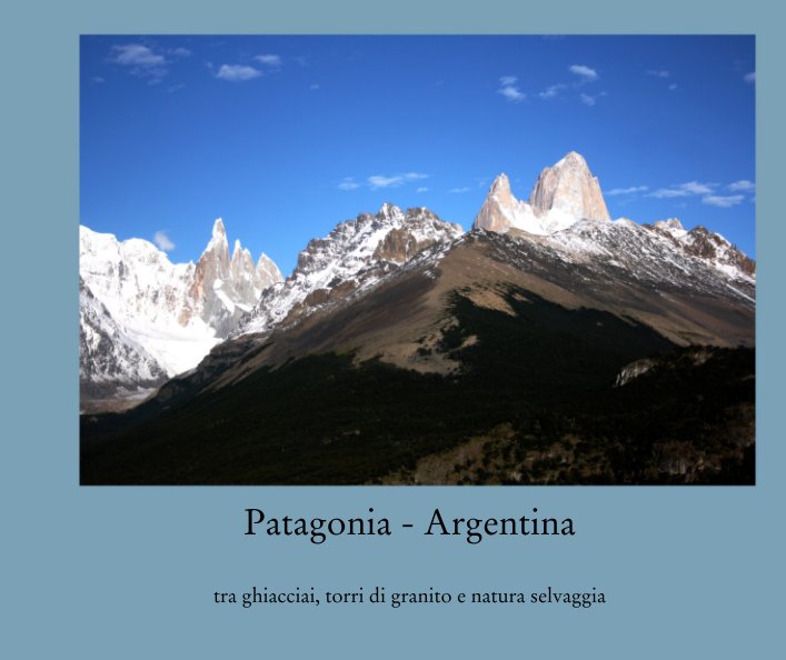 View Patagonia - Argentina by Yuri Talamini