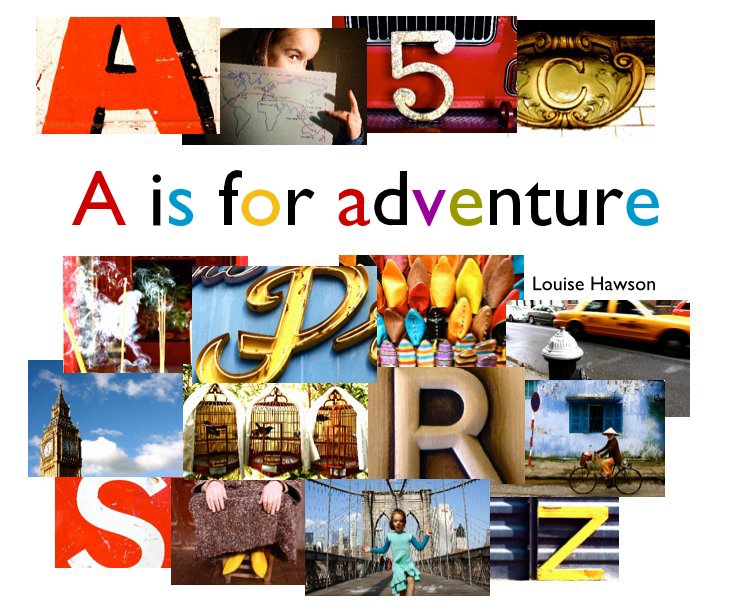 Ver A is for adventure por Louise Hawson