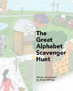 The Great Alphabet Scavenger Hunt (8X10, larger version) book cover