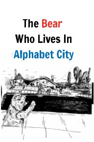 The Bear Who Lives in Alphabet City book cover
