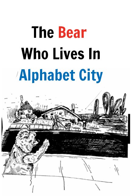 Ver The Bear Who Lives in Alphabet City por Ina Blaze