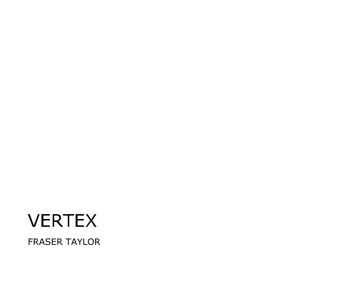 View VERTEX by FRASER TAYLOR/StART SPACE
