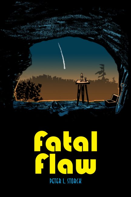 View Fatal Flaw by Peter L. Storck