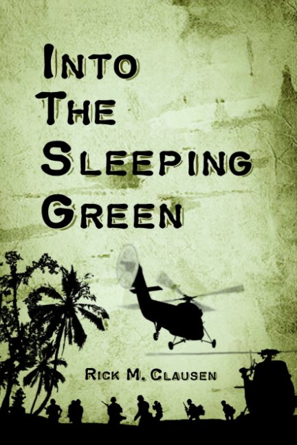 Bekijk Into The Sleeping Green op Rick M. Clausen