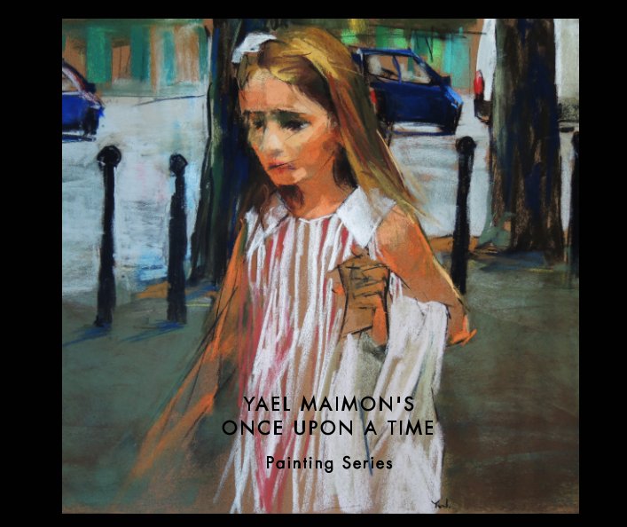 View YAEL MAIMON'S ONCE UPON A TIME by Yael Maimon