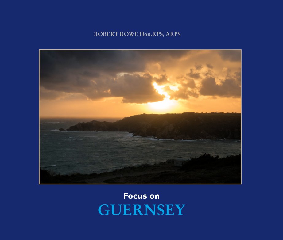 View Focus on Guernsey by Robert Rowe ARPS