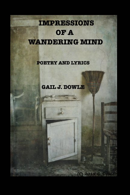 Visualizza EXPRESSIONS OF A WANDERING MIND di Gail J. Dowle