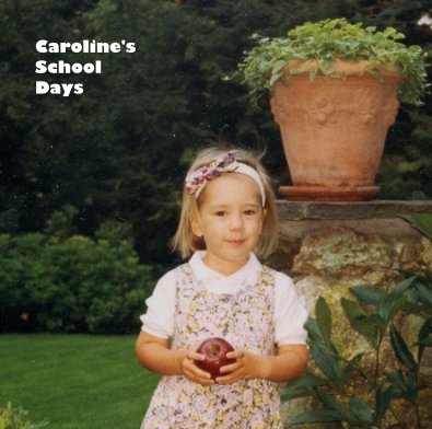 Caroline's School Days book cover
