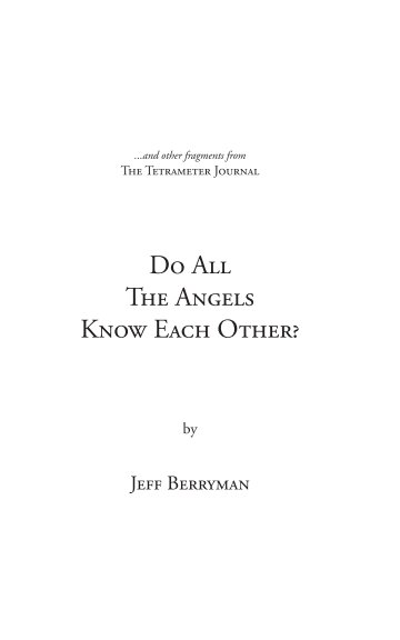 Visualizza Do All The Angels Know Each Other? di Jeff Berryman