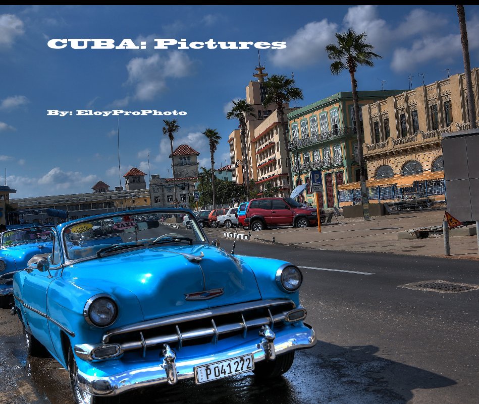 Bekijk CUBA: Pictures op By: EloyProPhoto