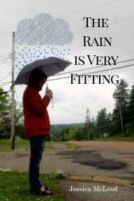 The Rain is Very Fitting book cover