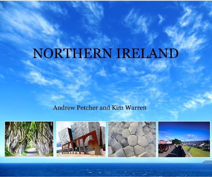 View NORTHERN IRELAND by Andrew Petcher and Kim Warren
