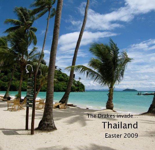 Ver Thailand: Easter 2009 por Alex Drake