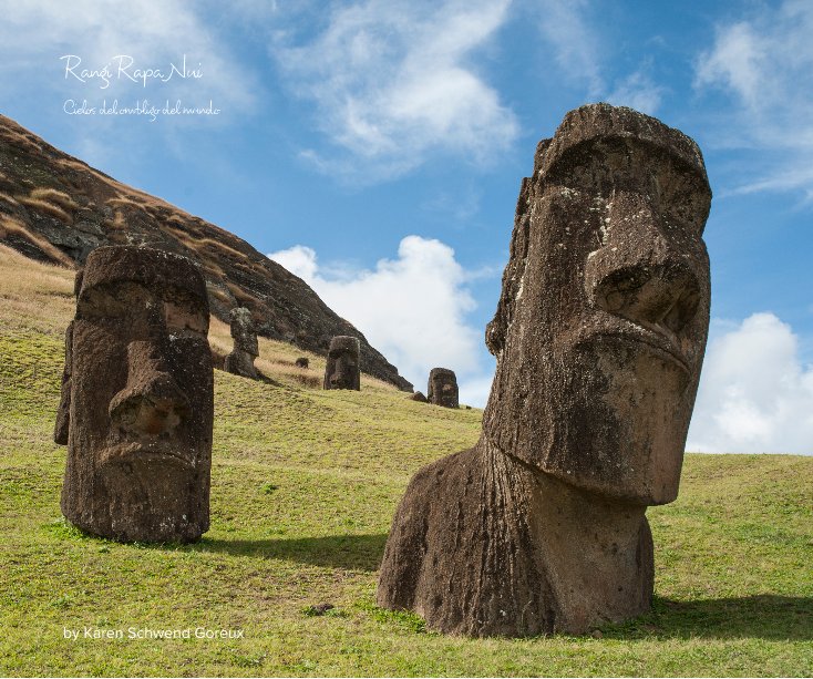 View Rangi Rapa Nui by Karen Schwend Goreux