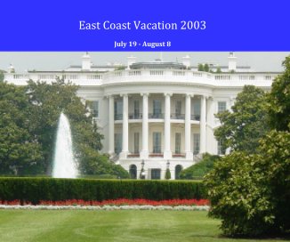 East Coast Vacation 2003 book cover