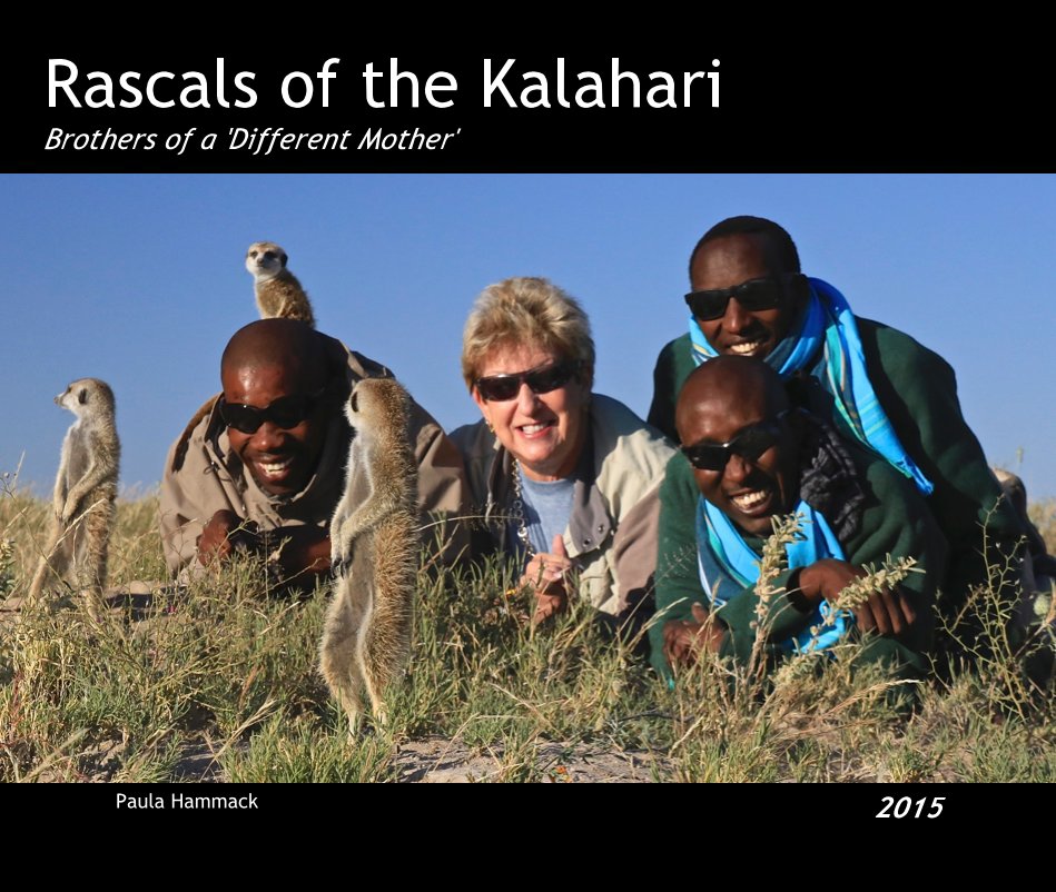Rascals of the Kalahari nach Paula Hammack anzeigen
