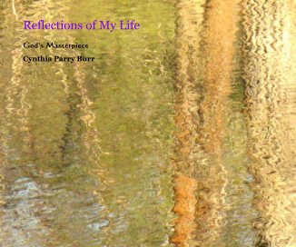 Reflections of My Life book cover