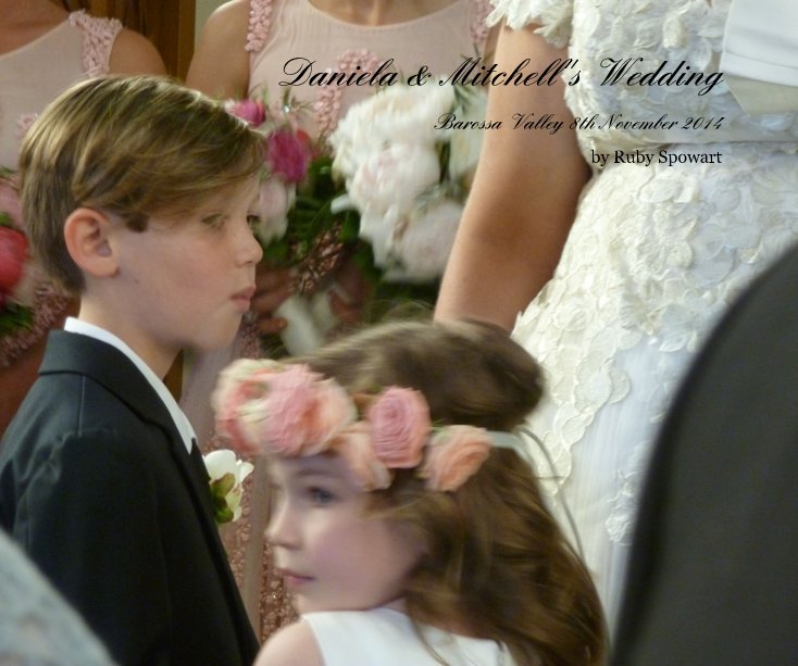View Daniela & Mitchell's Wedding by Ruby Spowart