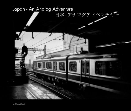 Japan - An Analog Adventure 日本 - アナログアドベンチャー book cover