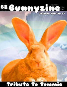 Bunnyzine Vol 1 Tribute 1 - Tommie book cover