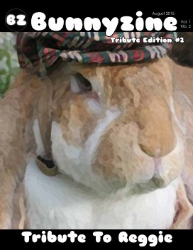 Bunnyzine Vol 1 Tribute 2 - Reggie book cover