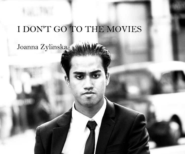 Ver I DON'T GO TO THE MOVIES por Joanna Zylinska