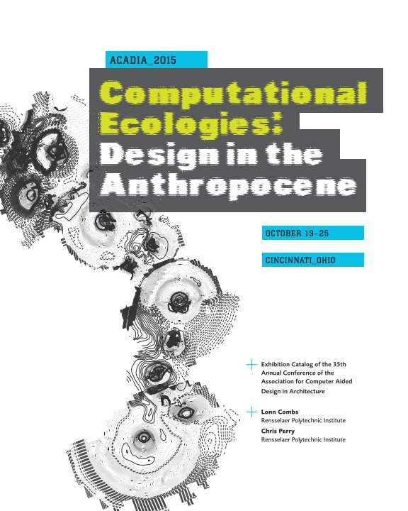 View Computational Ecologies by Lonn Combs & Chris Perry