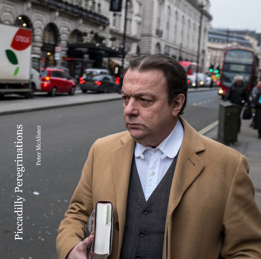 Ver Piccadilly Peregrinations por Peter McAlister