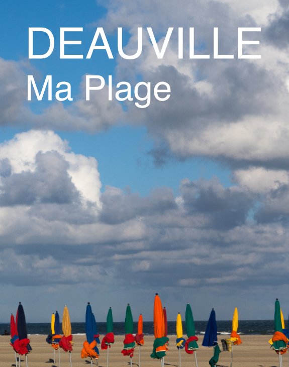 View Deauville Plage by Beatrice Augier