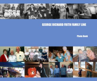 George Richard Frith Family Line book cover