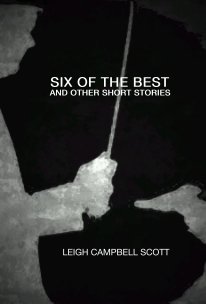 SIX OF THE BEST AND OTHER SHORT STORIES book cover