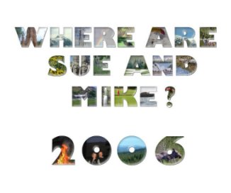 Where Are Sue and Mike - 2006 book cover