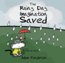 The Rainy Day Imagination Saved book cover