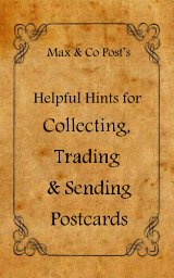 Max & Co. Post's Helpful Hints for Collecting, Trading & Sending Postcards book cover