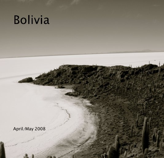 View Bolivia by Alex Drake