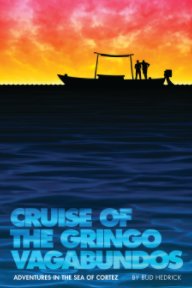 Cruise of the Gringo Vagabundos book cover