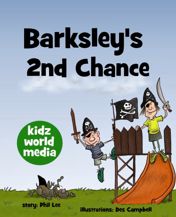 Ver Barksley's 2nd Chance por Phil Lee, Des Campbell
