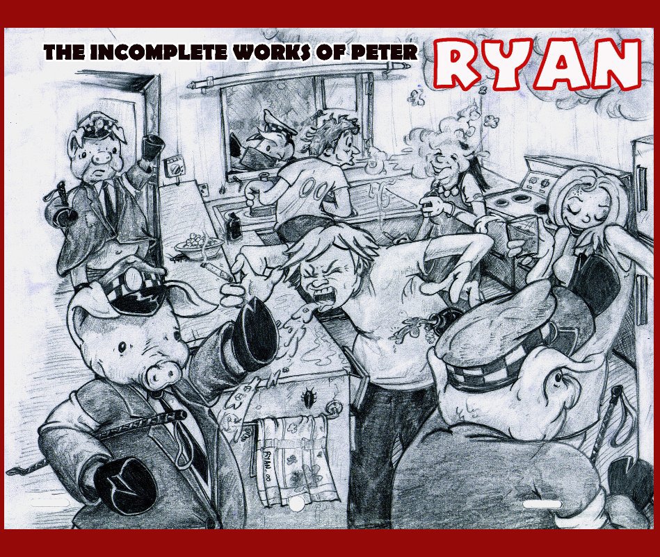 View The Incomplete Works of Peter Ryan by Peter James Ryan