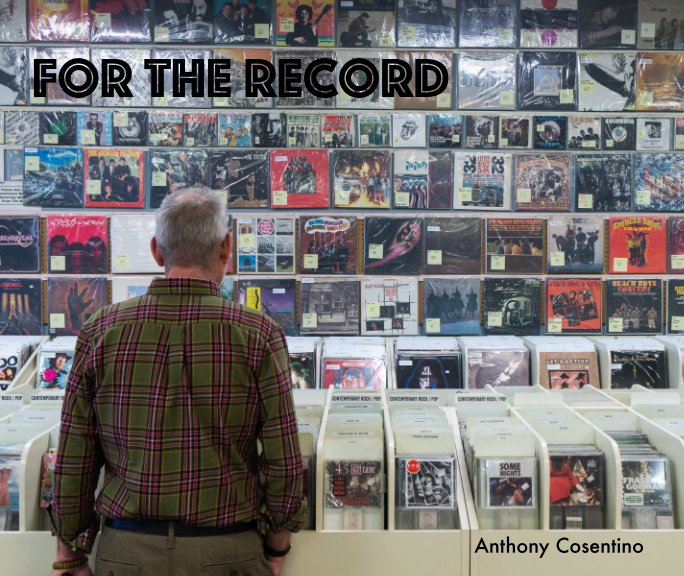 View For the Record by Anthony Cosentino